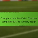 Crampons de sol artificiel : Traction, compatibilité de surface, design