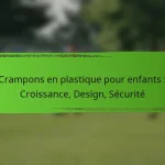 Crampons en plastique pour enfants : Croissance, Design, Sécurité